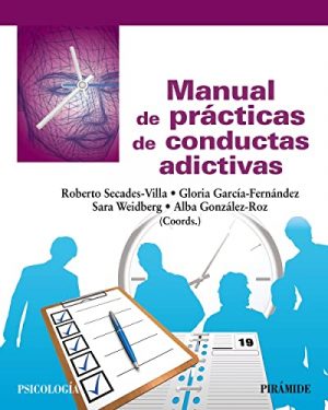 Manual de prácticas de conductas adictivas (Psicología)